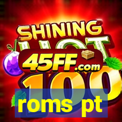 roms pt